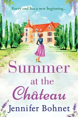 L'été au château - Summer at the Chteau