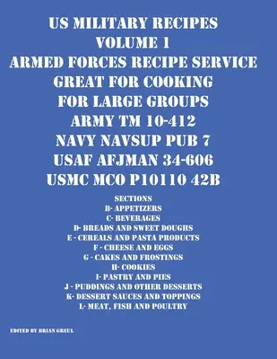 US Military Recipes Volume 1 Armed Forces Recipe Service Idéal pour cuisiner pour de grands groupes - US Military Recipes Volume 1 Armed Forces Recipe Service Great for Cooking for Large Groups