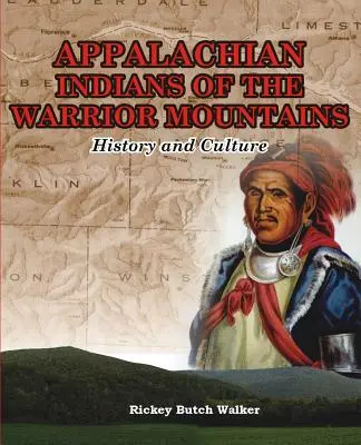 Indiens des Appalaches des Monts Warrior - Appalachian Indians of Warrior Mountains