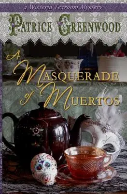 Une mascarade de Muertos - A Masquerade of Muertos