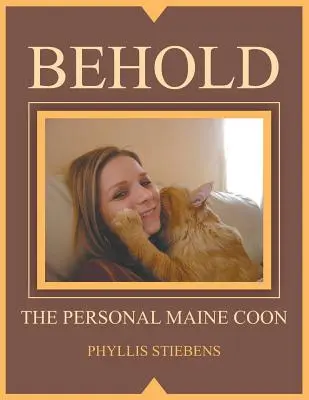 Voici le Maine Coon personnel - Behold the Personal Maine Coon