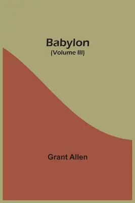 Babylone (Volume III) - Babylon (Volume III)