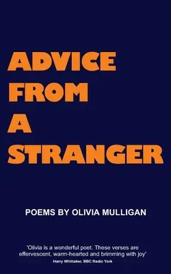 Conseils d'un étranger - Advice from a Stranger