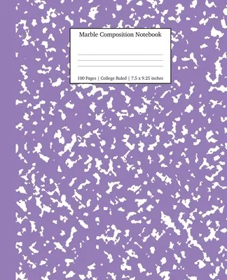 Marble Composition Notebook College Ruled : Cahier Marbre Lavande, fournitures scolaires, cahiers pour l'école - Marble Composition Notebook College Ruled: Lavender Marble Notebooks, School Supplies, Notebooks for School