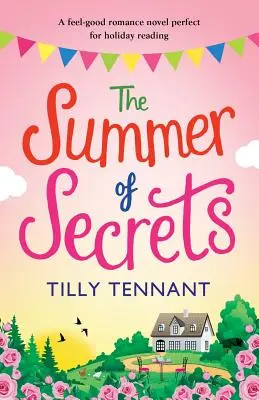 L'été des secrets : Un roman d'amour bienveillant parfait pour les fêtes de fin d'année - The Summer of Secrets: A Feel Good Romance Novel Perfect for Holiday Reading