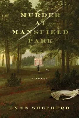 Meurtre à Mansfield Park - Murder at Mansfield Park