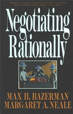 Négocier rationnellement - Negotiating Rationally