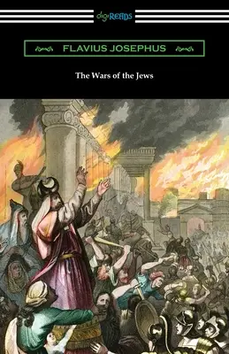 Les guerres des Juifs - The Wars of the Jews