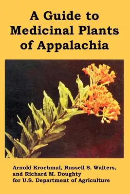 Guide des plantes médicinales des Appalaches - A Guide to Medicinal Plants of Appalachia