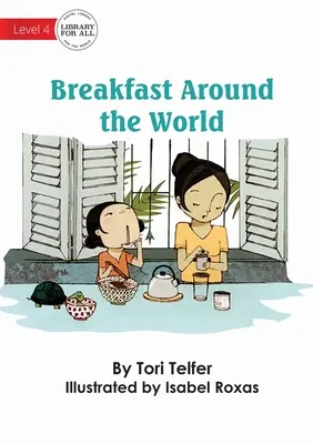 Petit-déjeuner autour du monde - Breakfast Around The World