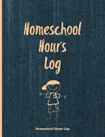 Journal des heures d'école : Journal d'heures d'école à la maison : Enregistrement quotidien et suivi des heures d'école à la maison pour les enfants, livre, journal, carnet de bord de l'école à la maison - Homeschool Hours Log: Daily Record & Track Homeschooling Hours For Kids Book, Journal, Homeschoolers Logbook