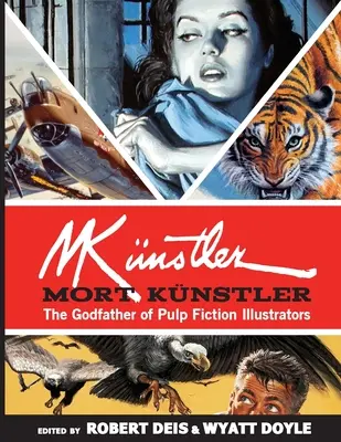 Mort Knstler : Le parrain des illustrateurs de Pulp Fiction - Mort Knstler: The Godfather of Pulp Fiction Illustrators