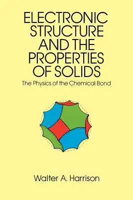 La structure électronique et les propriétés des solides : Le manuel de 1859 pour les pionniers de l'Ouest - The Electronic Structure and the Properties of Solids: The 1859 Handbook for Westbound Pioneers