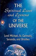 Les lois spirituelles et les leçons de l'univers - The Spiritual Laws and Lessons of the Universe