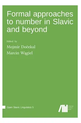 Approches formelles du nombre en slave et au-delà - Formal approaches to number in Slavic and beyond