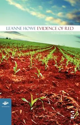 Evidence of Red : Poèmes et prose - Evidence of Red: Poems and Prose