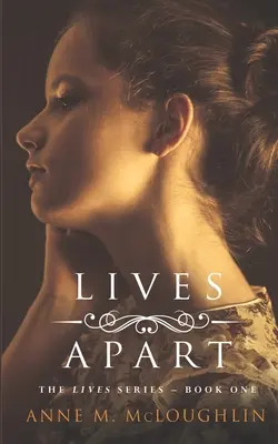 Des vies séparées : Une saga familiale de trahison, de tragédie et de survie. - Lives Apart: A family saga of betrayal, tragedy and survival.