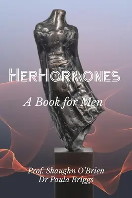 Ses hormones - Her Hormones