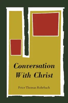 Conversation avec le Christ - Conversation with Christ