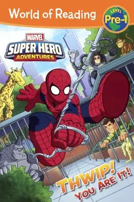 Super Hero Adventures : Thwip ! C'est toi ! - Super Hero Adventures: Thwip! You Are It!