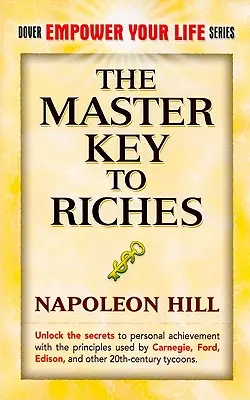 La clé principale de la richesse - The Master Key to Riches