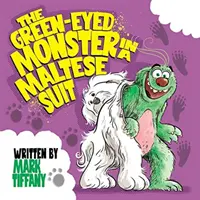 Le monstre aux yeux verts dans un costume maltais - The Green-eyed Monster in a Maltese Suit
