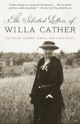 Les lettres choisies de Willa Cather - The Selected Letters of Willa Cather