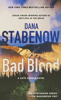 Mauvais sang : Un roman de Kate Shugak - Bad Blood: A Kate Shugak Novel