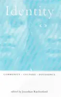 L'identité : Communauté, culture et différence - Identity: Community, Culture and Difference