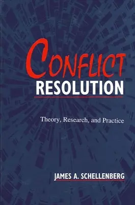 Résolution des conflits : Théorie, recherche et pratique - Conflict Resolution: Theory, Research, and Practice