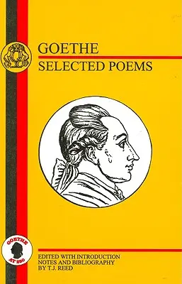 Goethe : Poèmes choisis - Goethe: Selected Poems