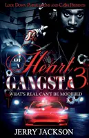 Le cœur d'un gangsta 3 : Ce qui est réel ne peut être modifié - The Heart of a Gangsta 3: What's Real Can't Be Modified