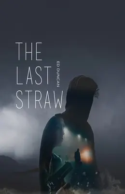 La dernière paille - The Last Straw