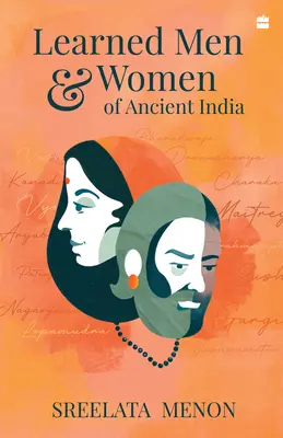 Hommes et femmes savants de l'Inde ancienne - Learned Men and Women of Ancient India