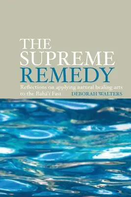 Le remède suprême - The Supreme Remedy