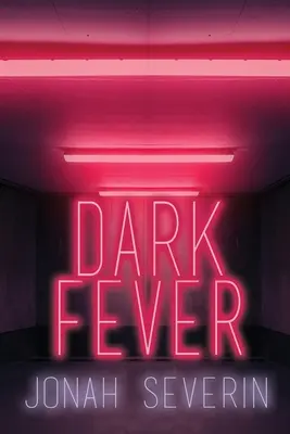 Fièvre noire - Dark Fever