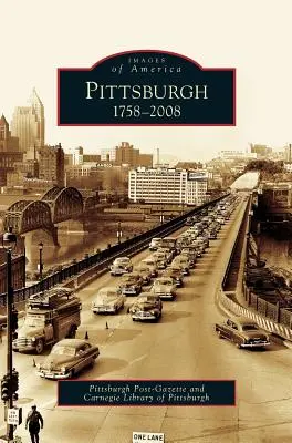 Pittsburgh : 1758-2008 - Pittsburgh: 1758-2008