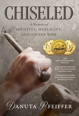 Ciselé : Un mémoire sur l'identité, la duplicité et le vin divin - Chiseled: A Memoir of Identity, Duplicity, and Divine Wine