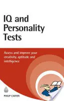 Tests de QI et de personnalité : Évaluez votre créativité, votre aptitude et votre intelligence - IQ and Personality Tests: Assess Your Creativity, Aptitude and Intelligence