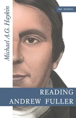 Lire Andrew Fuller - Reading Andrew Fuller