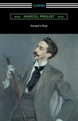 Le chemin de Swann (Le souvenir des choses passées, tome 1) - Swann's Way (Remembrance of Things Past, Volume One)