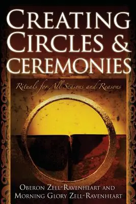 Créer des cercles et des cérémonies - Creating Circles and Ceremonies