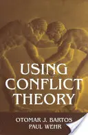 Utiliser la théorie du conflit - Using Conflict Theory