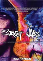 La guerre des rues : les gangs et l'avenir de la violence - Street Wars: Gangs and the Future of Violence