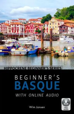 Le basque pour débutants avec audio en ligne - Beginner's Basque with Online Audio