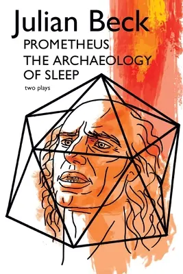 Prométhée et l'archéologie du sommeil - Prometheus & The Archaeology of Sleep