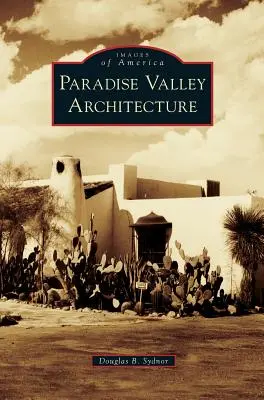 Architecture de Paradise Valley - Paradise Valley Architecture