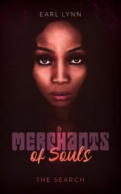 Les marchands d'âmes : La recherche - Merchants of Souls: The Search