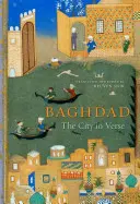 Bagdad : La ville en vers - Baghdad: The City in Verse