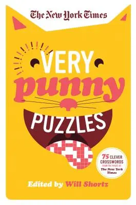 The New York Times Very Punny Puzzles : 75 mots croisés astucieux tirés des pages du New York Times - The New York Times Very Punny Puzzles: 75 Clever Crosswords from the Pages of the New York Times